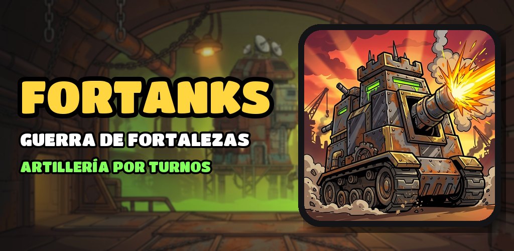 Fortanks: Guerra de Fortalezas